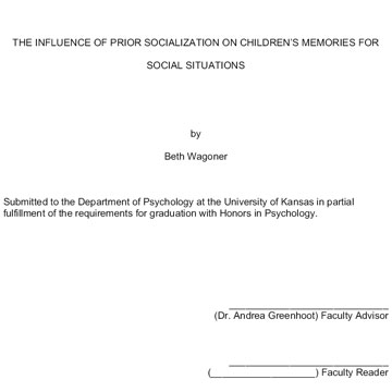 PSYC 460: The Influence of Prior Socialization on Children's Memories of Social Situations